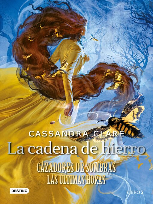 Title details for La cadena de hierro by Cassandra Clare - Available
